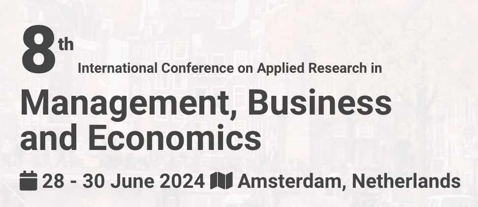 8th International Conference on Applied Research in Management, Business and Economics